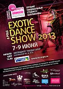 Exotic & Pole Dance Show 2013 - 7-9 ,  " "  -, 